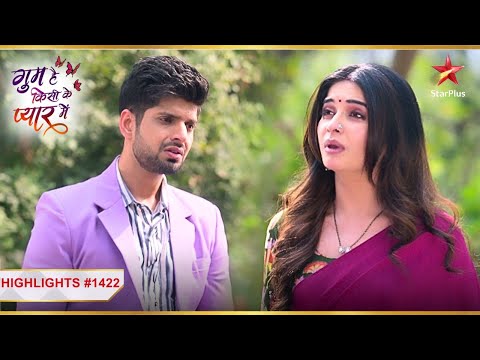 Savi के मुंह से सच सुनके Rajat हुआ Shock!|Ep1422|Highlights|Ghum Hai Kisikey Pyaar Meiin|Mon-Sun|8PM