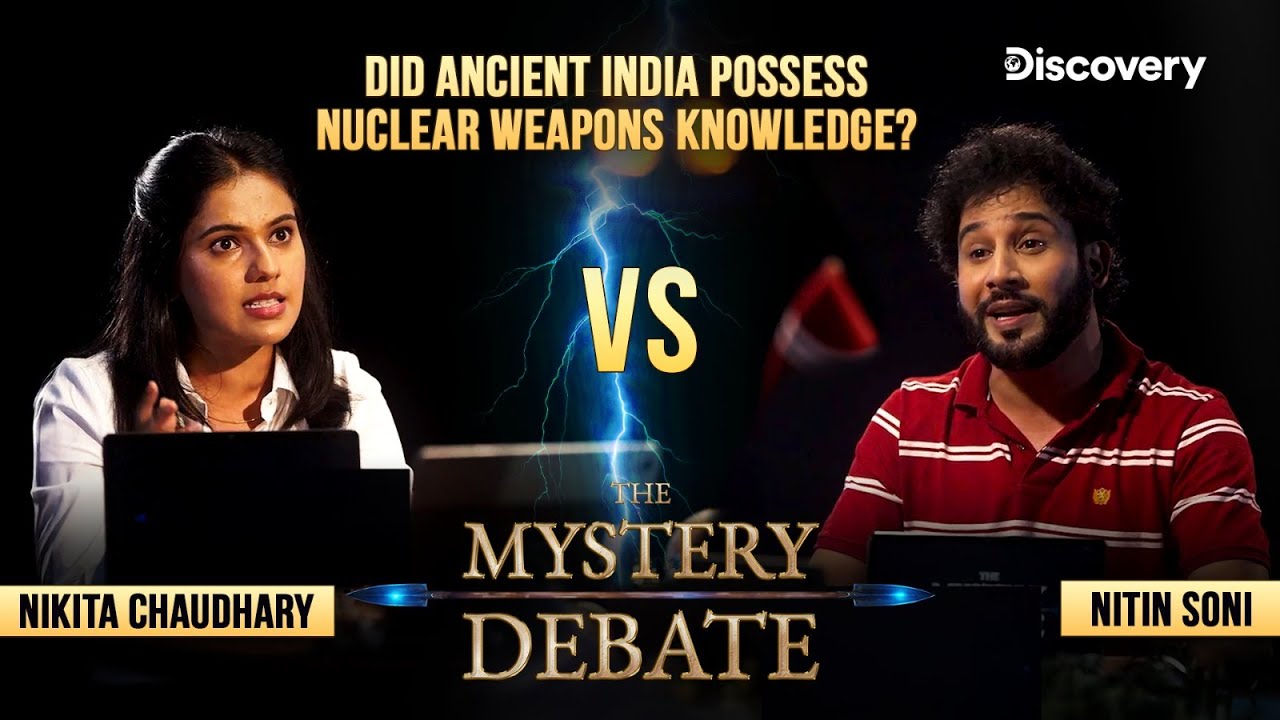 Did Mahabharata Possess Nuclear Weapons Knowledge? | The Mystery Debate | Discovery Channel