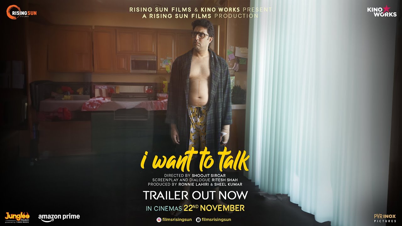 I Want To Talk – Trailer | Shoojit Sircar | Abhishek A Bachchan | Rising Sun Films | Kino Works