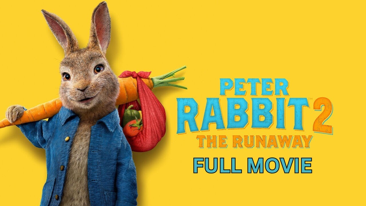 Peter Rabbit 2: The Runaway 🐇 Full Movie In English | New Hollywood Movie Review u0026 FactsA Heartfelt🌟