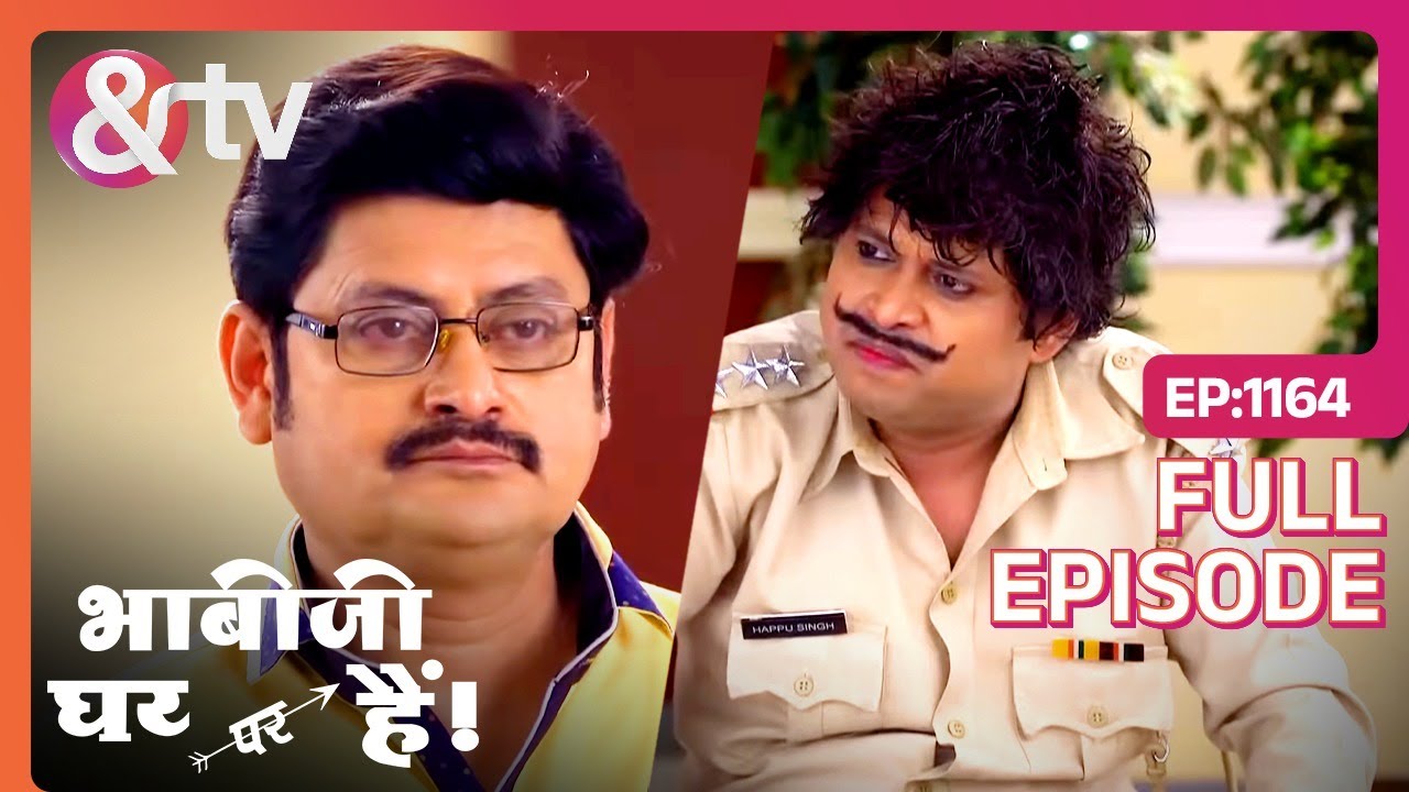 Happu Singh को किस्से मिलना है? | Bhabi Ji Ghar Par Hai Full Ep 1164 | 30 Jun 22 @andtvchannel