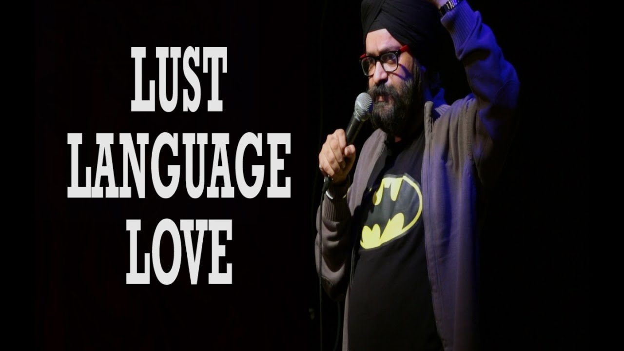 Lust, Language And Love | Standup Comedy | Maheep Singh