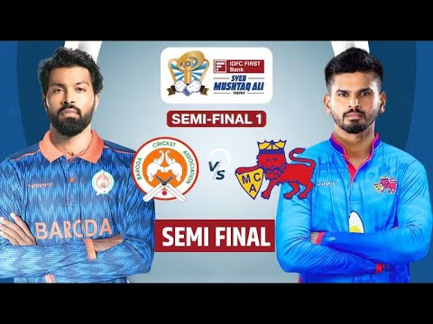 Syed Mushtaq Ali Trophy 2024 Semi Final | Baroda Vs Mumbai Full Match Highlights | SMAT 2024