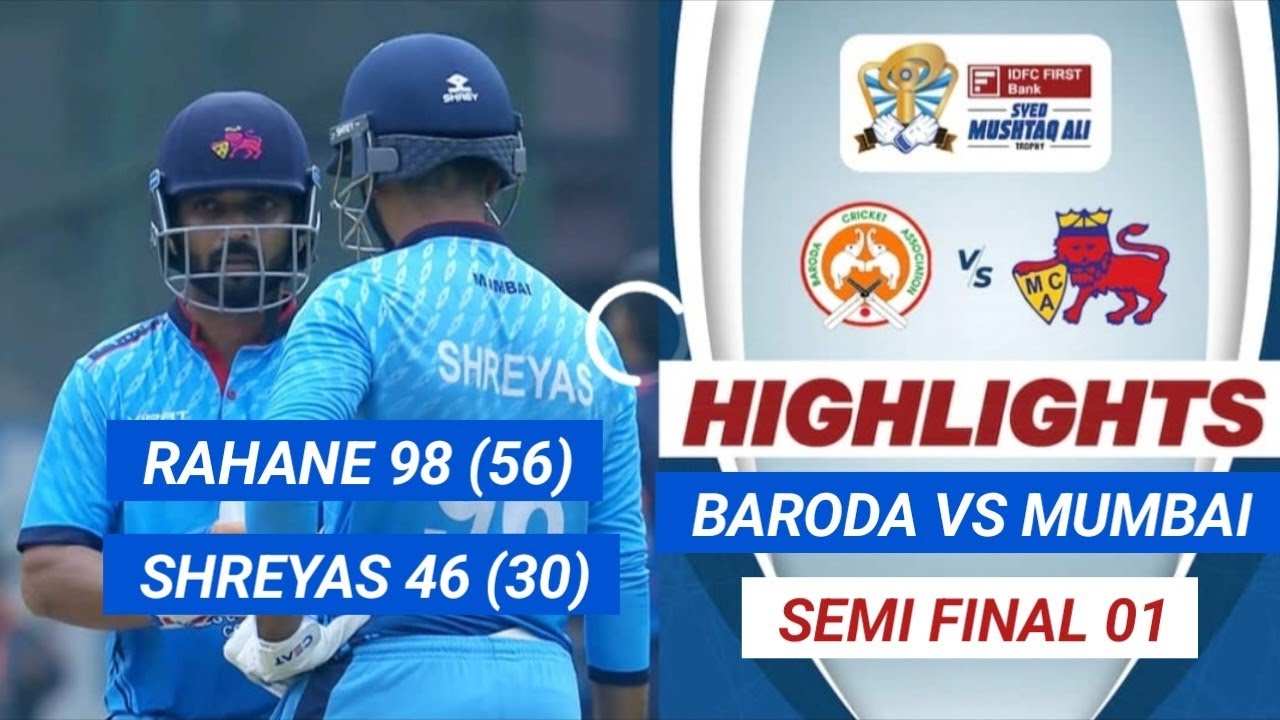 SMAT 2024 SM1, Baroda Vs Mumbai Full Match Highlights । Syed Mushtaq Ali Trophy 2024 Highlights ।