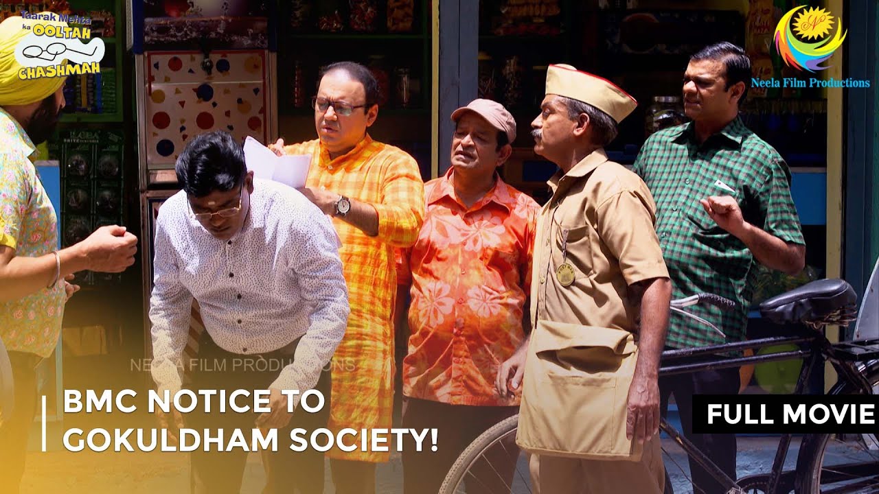 BMC Notice To Gokuldham Society! | FULL MOVIE | Taarak Mehta Ka Ooltah Chashmah Ep 3451 –  3454