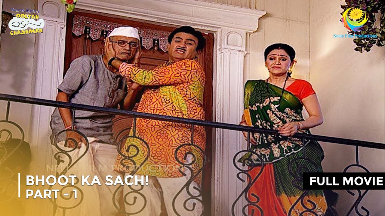 Bhoot Ka Sach! | FULL MOVIE | Part 1 |Taarak Mehta Ka Ooltah Chashmah Ep 1380 – 1382