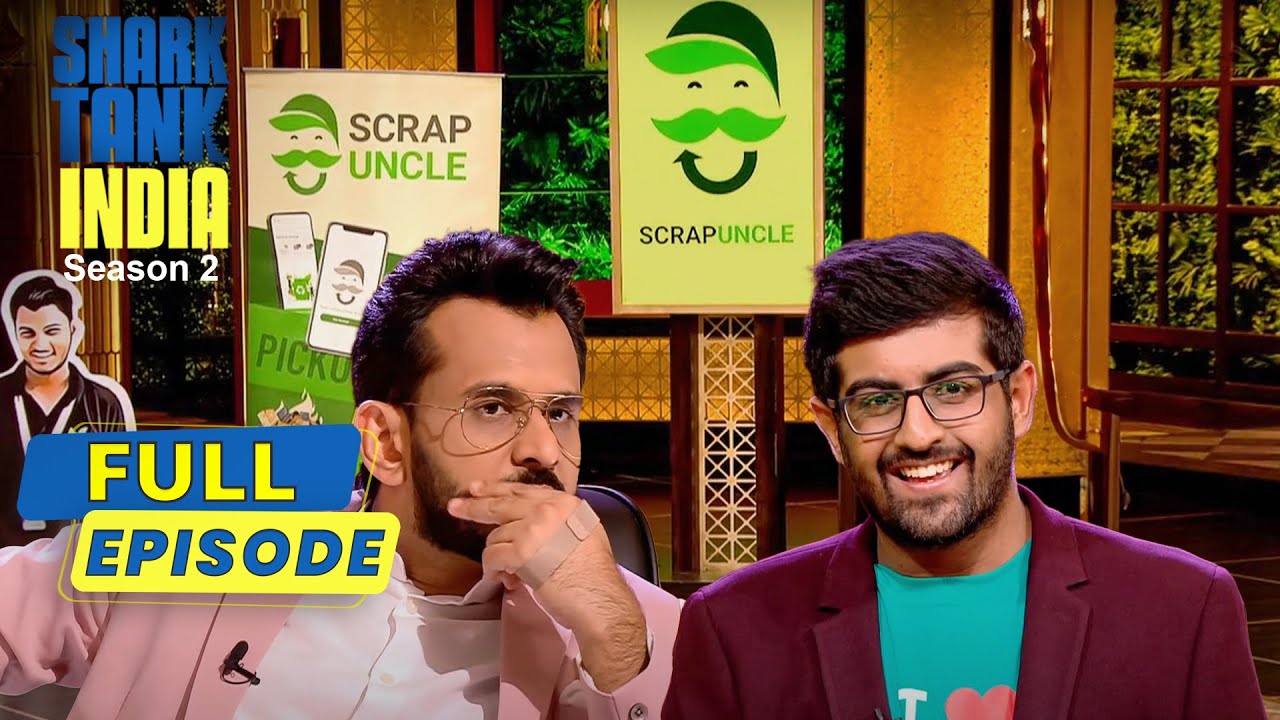 ‘ScrapUncle’ कैसे Help करता है Local कबाड़ीवालों को? | Shark Tank India S2 | Full Episode