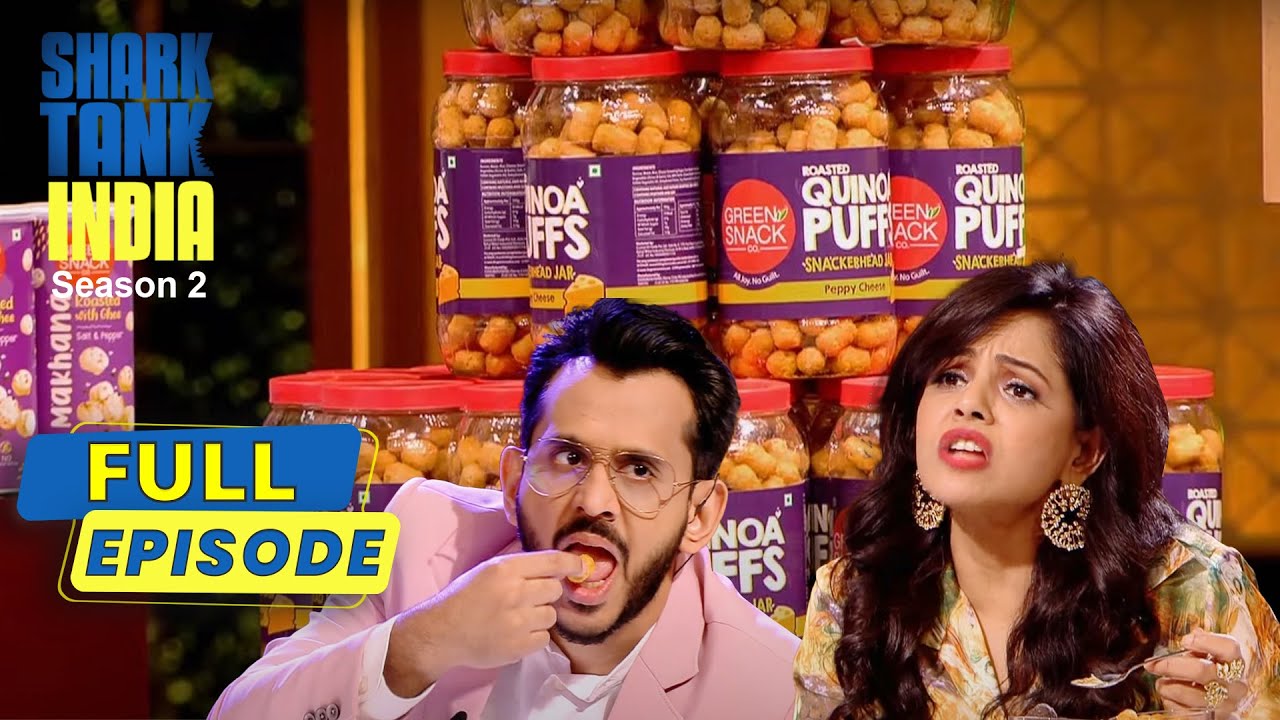 ‘Green Snack Co.’ बनाता है Healthy Ingredients वाले Snacks | Shark Tank India S2 | Full Episode