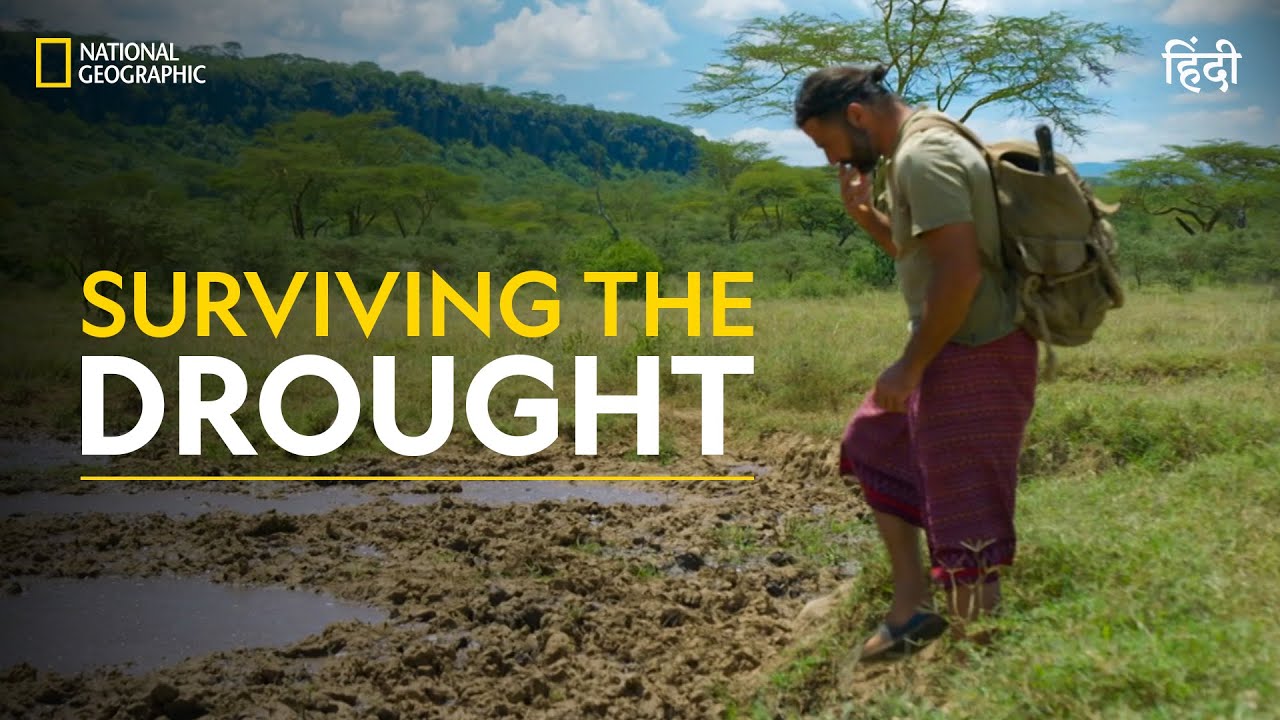 Surviving The Drought | Primal Survivor | हिन्दी | Full Episode | S7 – E1 | National Geographic