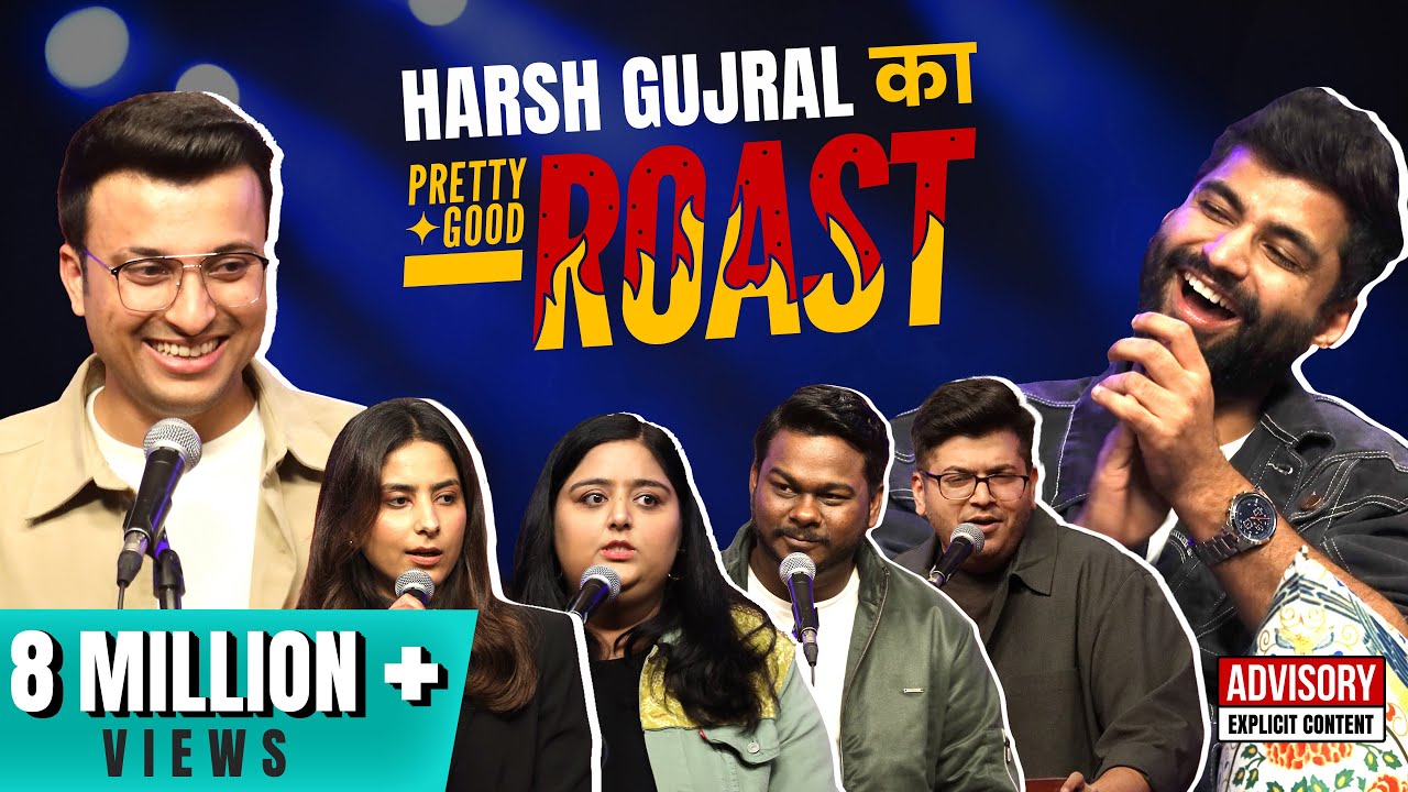 Pretty Good Roast Show S1. EP 6/7 | Ft.  @Harshgujral