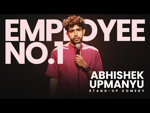 Employee No.1 – Standup Comedy By Abhishek Upmanyu | Story