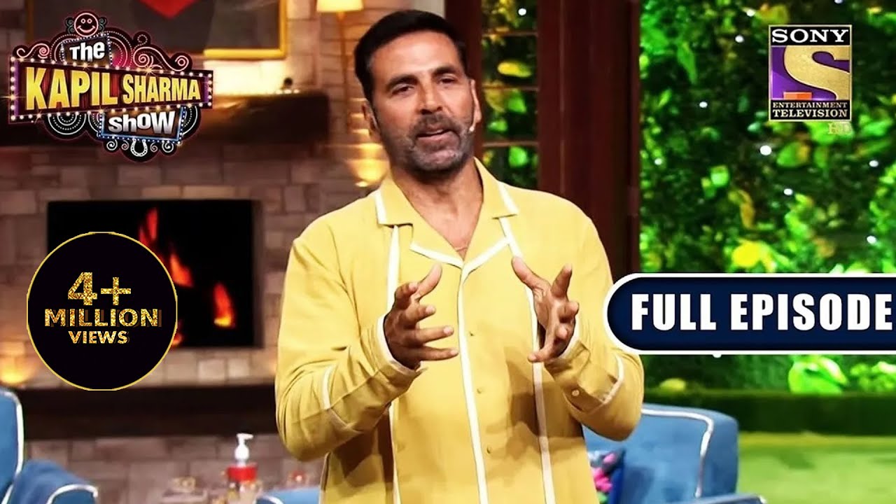 NEW RELEASE | The Kapil Sharma Show Season 2 | Akshay Kumar Roasts Kapil | Ep 257 | FE |28 May 2022