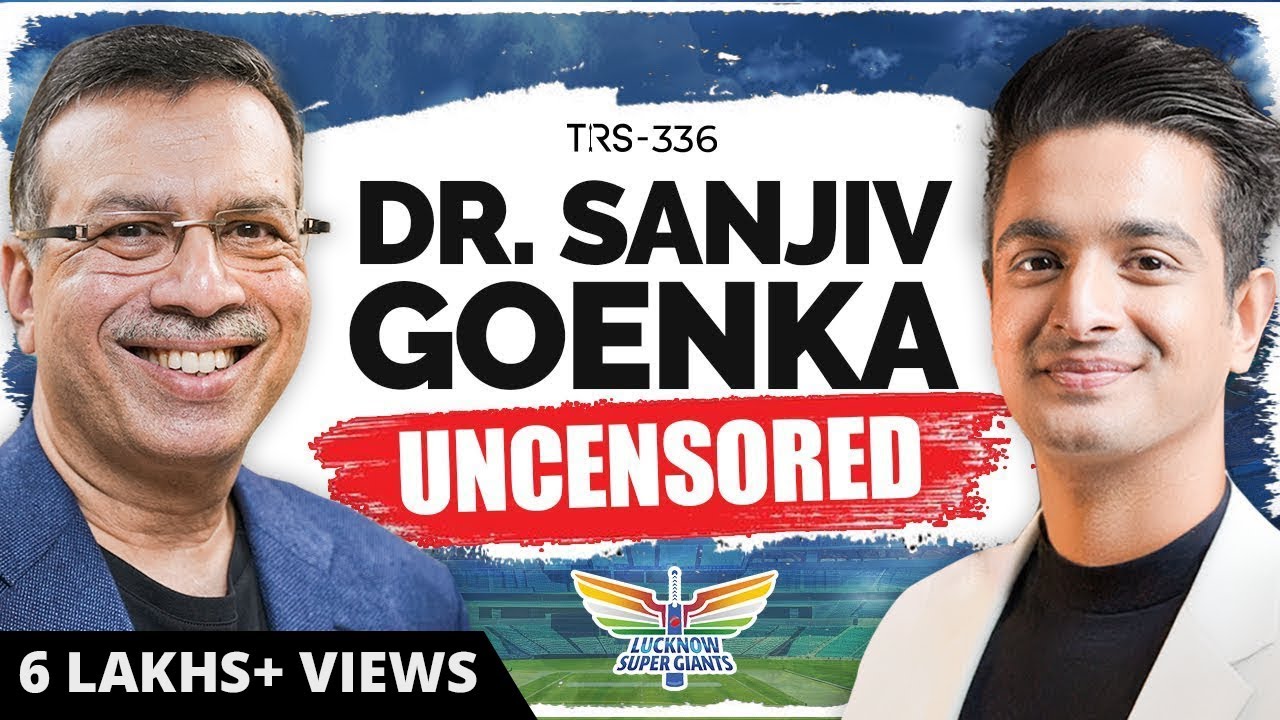 Dr. Sanjiv Goenka Aur Ranveer Ka Unfiltered Podcast – LSG, IPL, Family Legacy Aur Zindagi | TRS