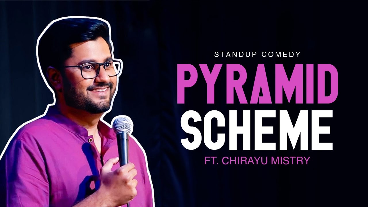 Pyramid Scheme | MISTRY SOLVED | Standup Comedy Special | Chirayu Mistry