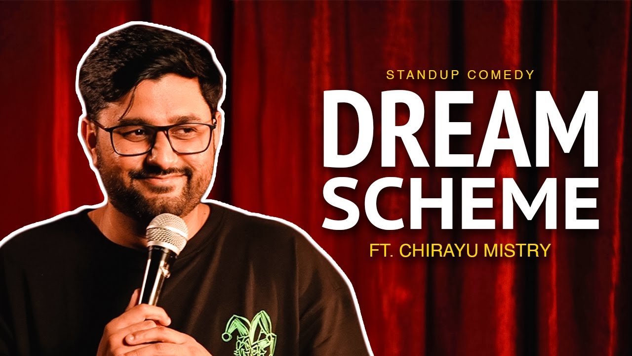 Dream Scheme | From Stand-up Comedy Special MISTRY SOLVED By Chirayu Mistry