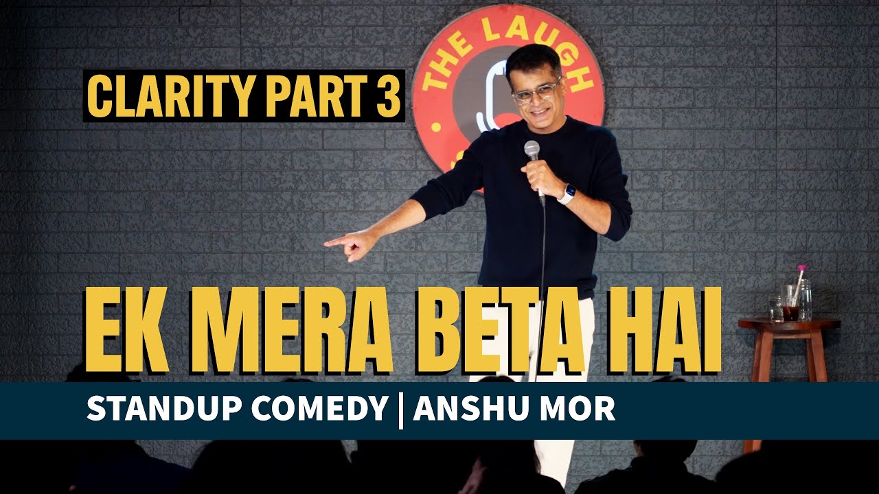 Mera Beta | Stand-up Comedy | Anshu Mor