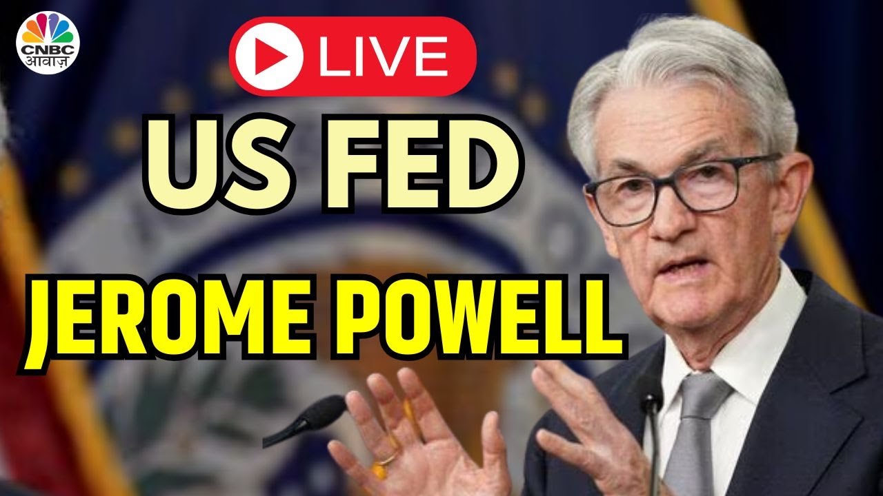 FED Rate News | Market Big Impact | US Fed LIVE |  Fed Meeting Could Change Everything | CNBC Awaaz