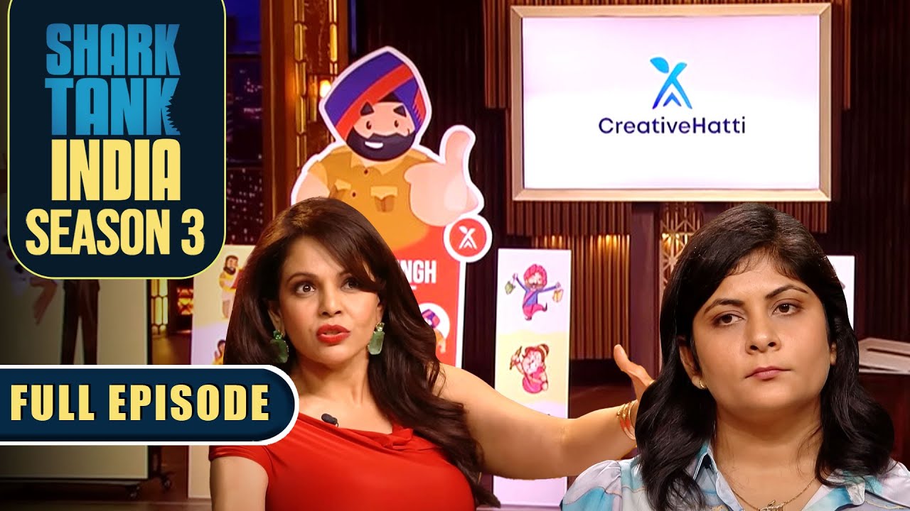 ‘Creative Hatti’ Brand की Pitch देखकर Sharks थोड़े हैरान हुए | Shark Tank India S3 | Full Episode