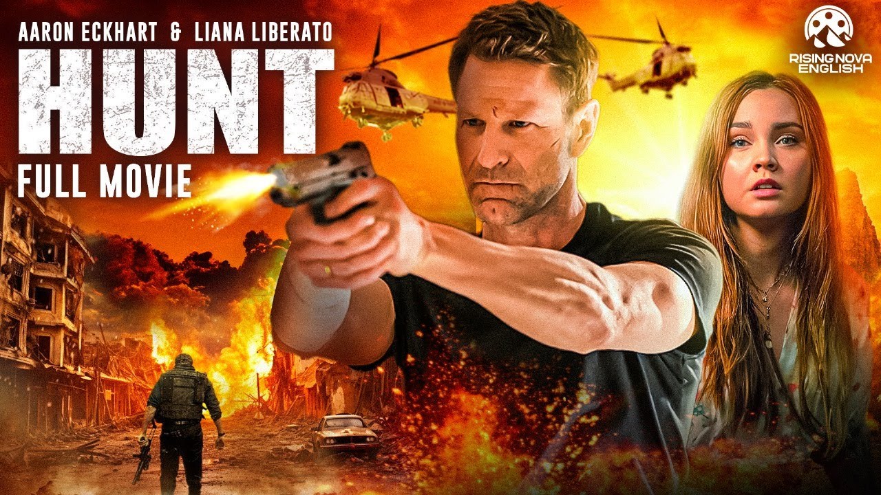 HUNT – Hollywood Action Movie In English With Subtitles | Aaron Eckhart, Liana Liberato | Free Movie