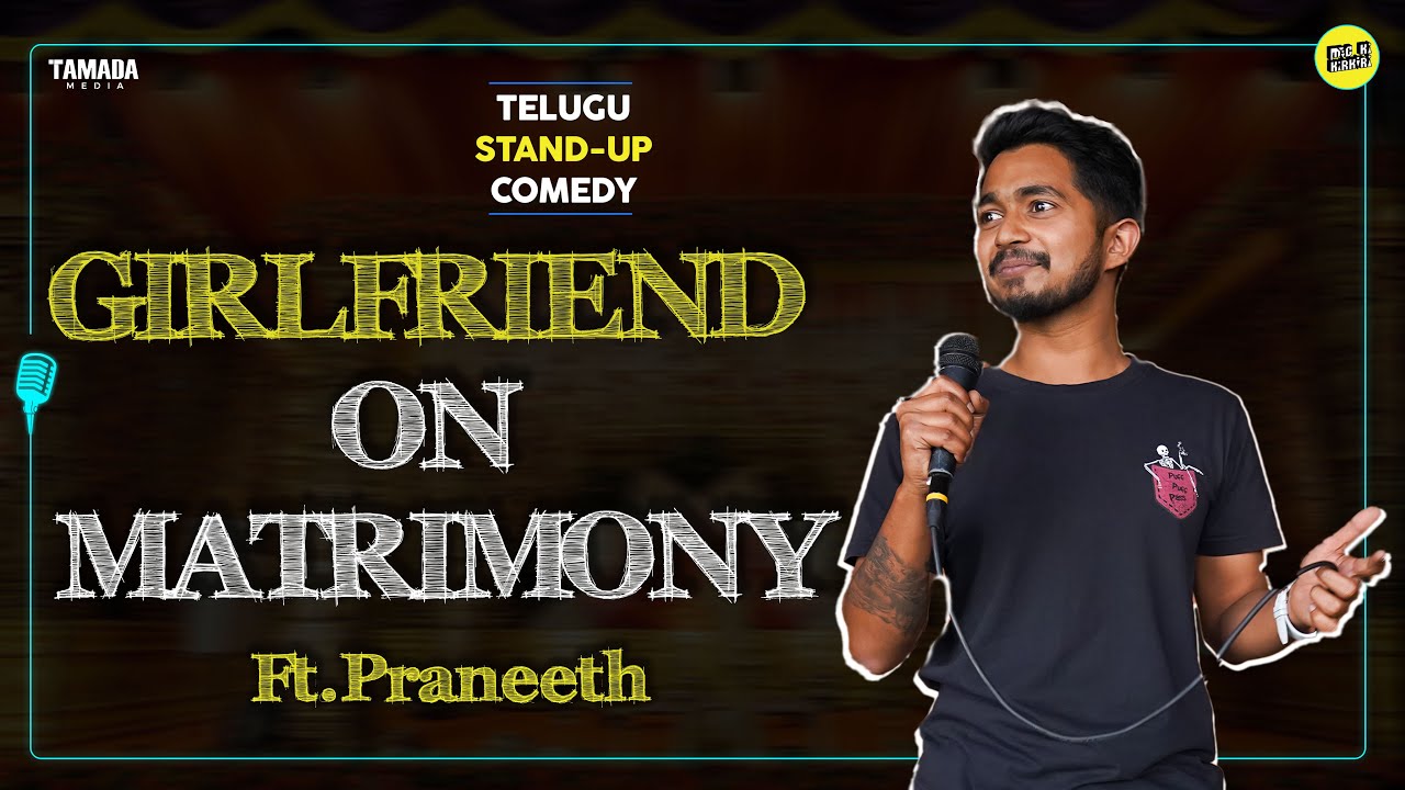 Girlfriend On Matrimony | Telugu Stand-Up Comedy | MicKiKirkiri | Telugu Open Mic |