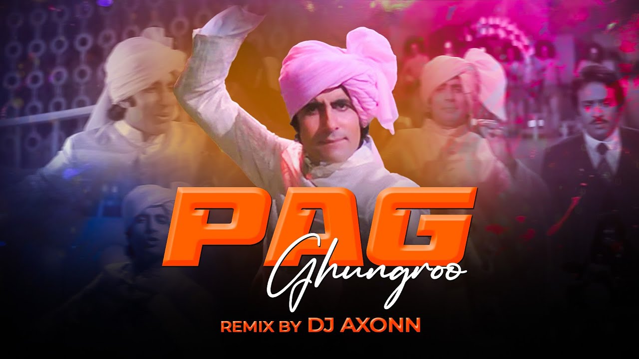 Pag Ghunghroo Bandh Meera – DJ Axonn Remix | Namak Halaal(1982) | Amitabh Bachchan | Kishore Kumar