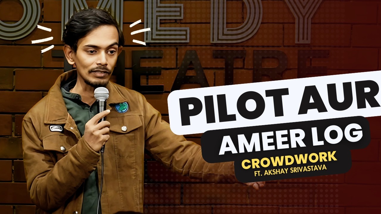 Rich Audience By Akshay Srivastava | Crowdwork With Pilot | Standup Comedy