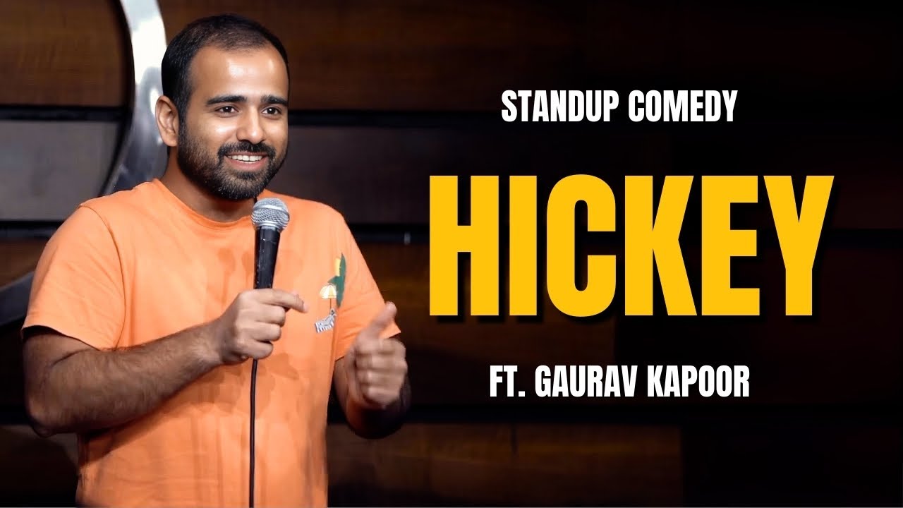 HICKEY | Gaurav Kapoor | Stand Up Comedy | Audience Interaction