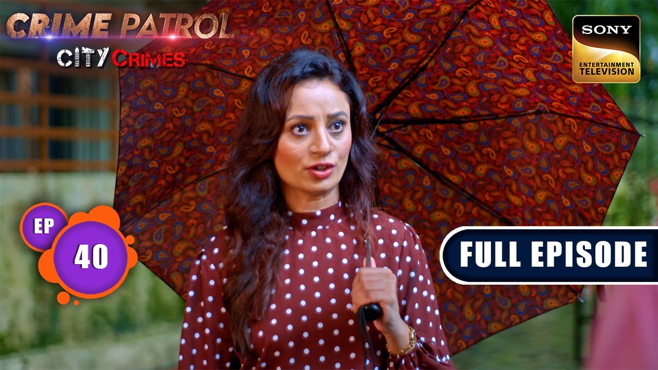 Ghungroo | Crime Patrol – City Crimes – Ep 40 | Full Episode | 21 Nov 2024