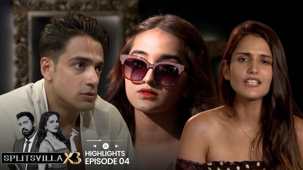 MTV Splitsvilla 13 | Episode 4 Highlights | Friends, Connections…Everyone Is Just Flipping!