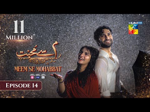 Meem Se Mohabbat – Episode 14 [CC] 30th Jan 2025 – Sponsored By Foodpanda, Master Paints, Skin White