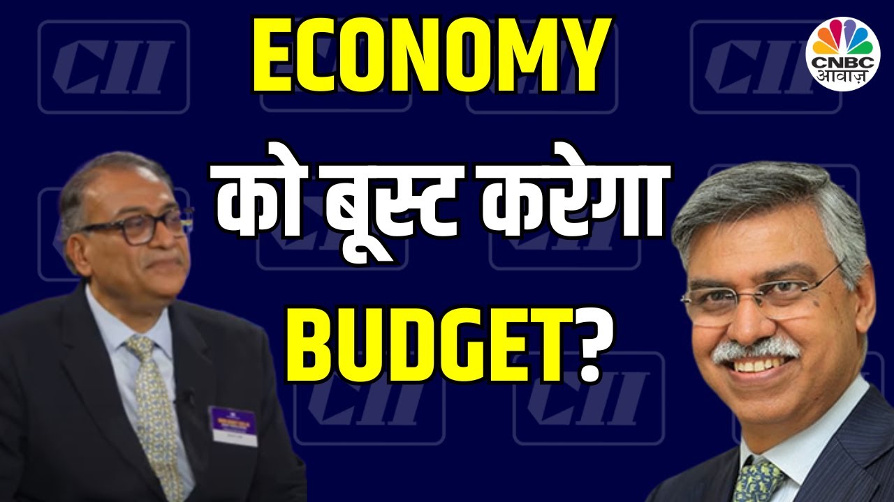 Sunil Kant Munjal u0026 Dr Rajesh Jain Exclusive: Industry की उम्मीदों पर क्या खरा उतरा ये Budget? | CII