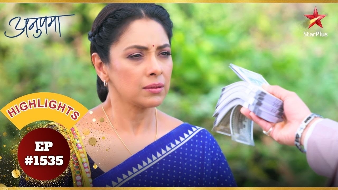 A Shocker For Anupama! | Ep.1535 | Highlights | Anupama | Mon-Sun | 10PM