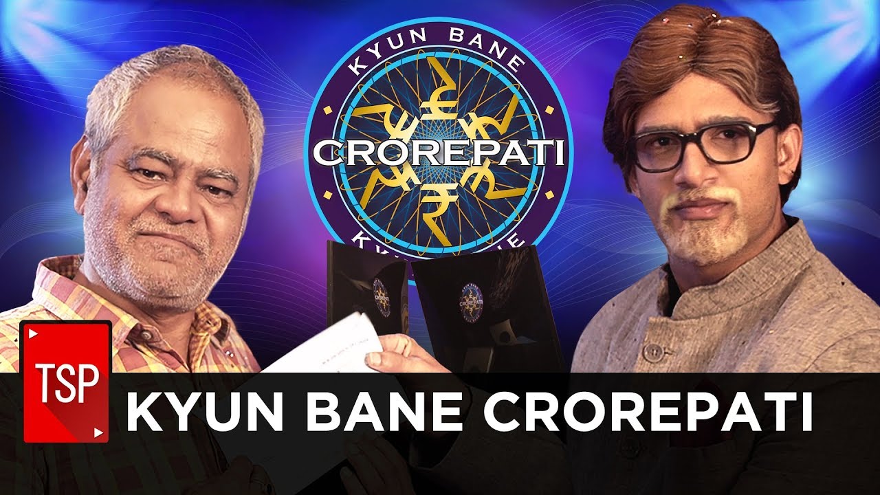 TSP’s Kyun Bane Crorepati Ft. Sanjay Mishra | KBC Spoof