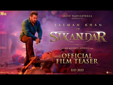 SIKANDAR Official Film Teaser – Salman Khan, Rashmika | Sajid Nadiadwala | A.R. Murugadoss | EID2025