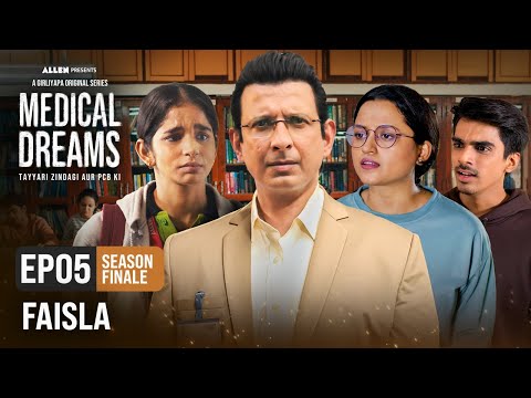 Medical Dreams – E05 – Faisla | Season Finale | Sharman Joshi | A Girliyapa Original Series