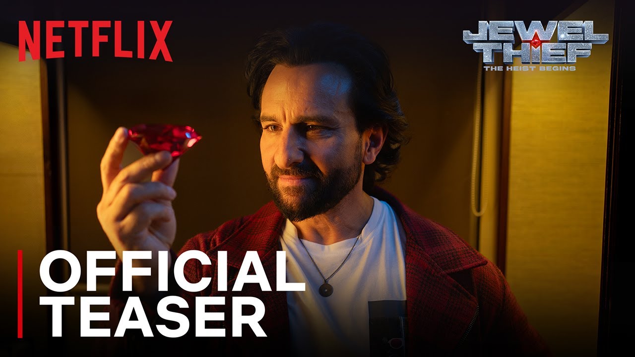 Jewel Thief – The Heist Begins | Saif Ali Khan, Jaideep Ahlawat | Official Teaser | Netflix