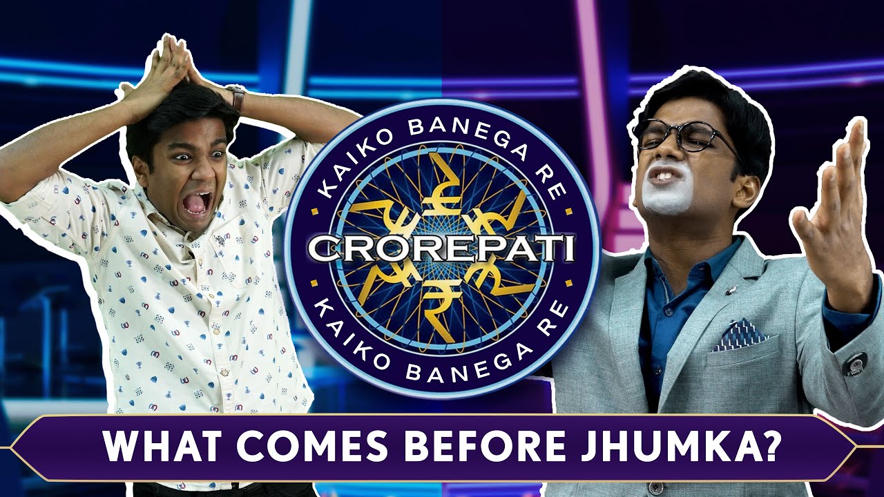 KBC Parody – What Comes Before Jhumka!? | Manish Kharage