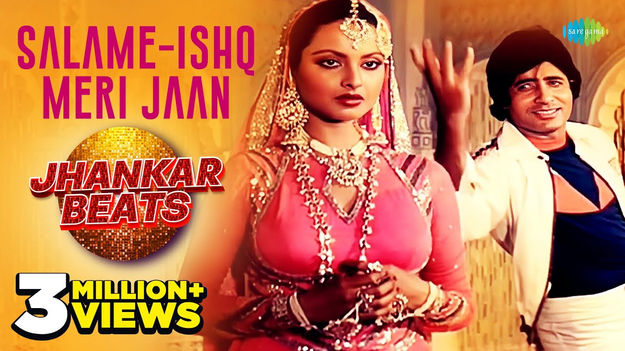 Salame-Ishq Meri Jaan – Jhankar Beats | Amitabh Bachchan | Dj Harshit Shah And AjaxxCadel