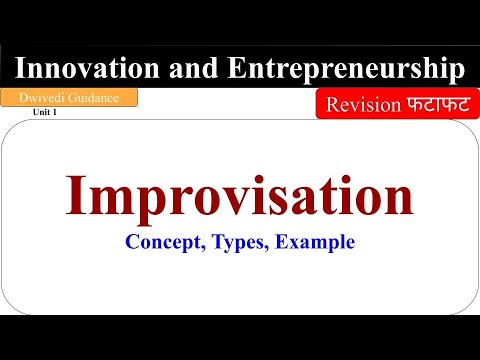 Improvisation, Improvisation Meaning, Improvisation Example, Improvisation In Innovation, Aktu Mba
