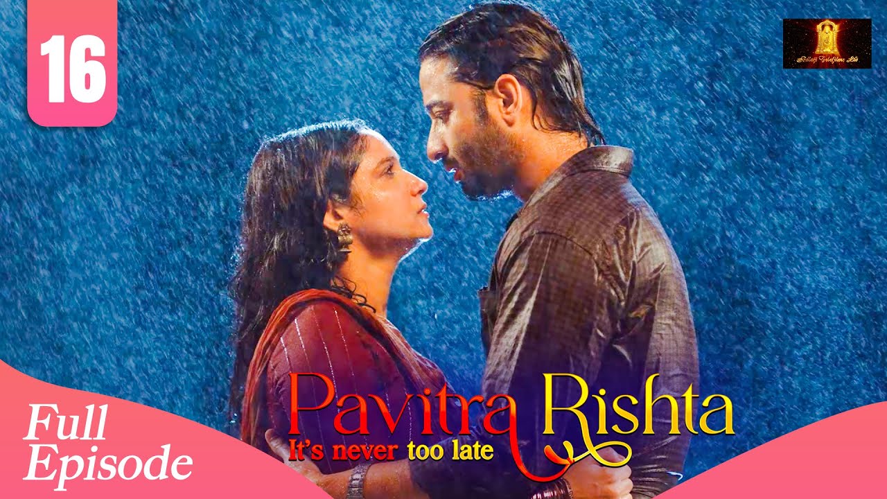 यहीं पर ख़तम होगा अर्चना मानव का सिलसिला | Pavitra Rishta |Ankita Lokhande Shaheer Sheikh Episode 16