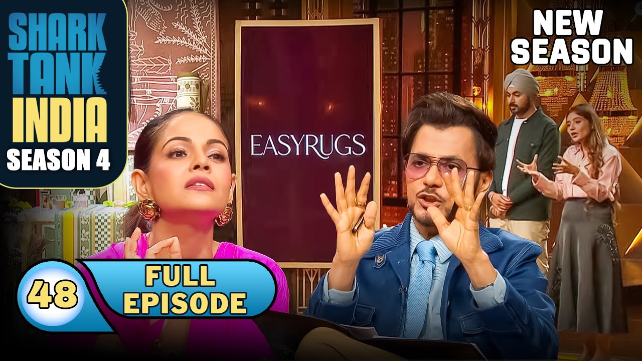 Shark Tank India S4 | Ep 48 | India के पहले Washable Rugs- EasyRugs आए Shark Tank पर | Full Episode