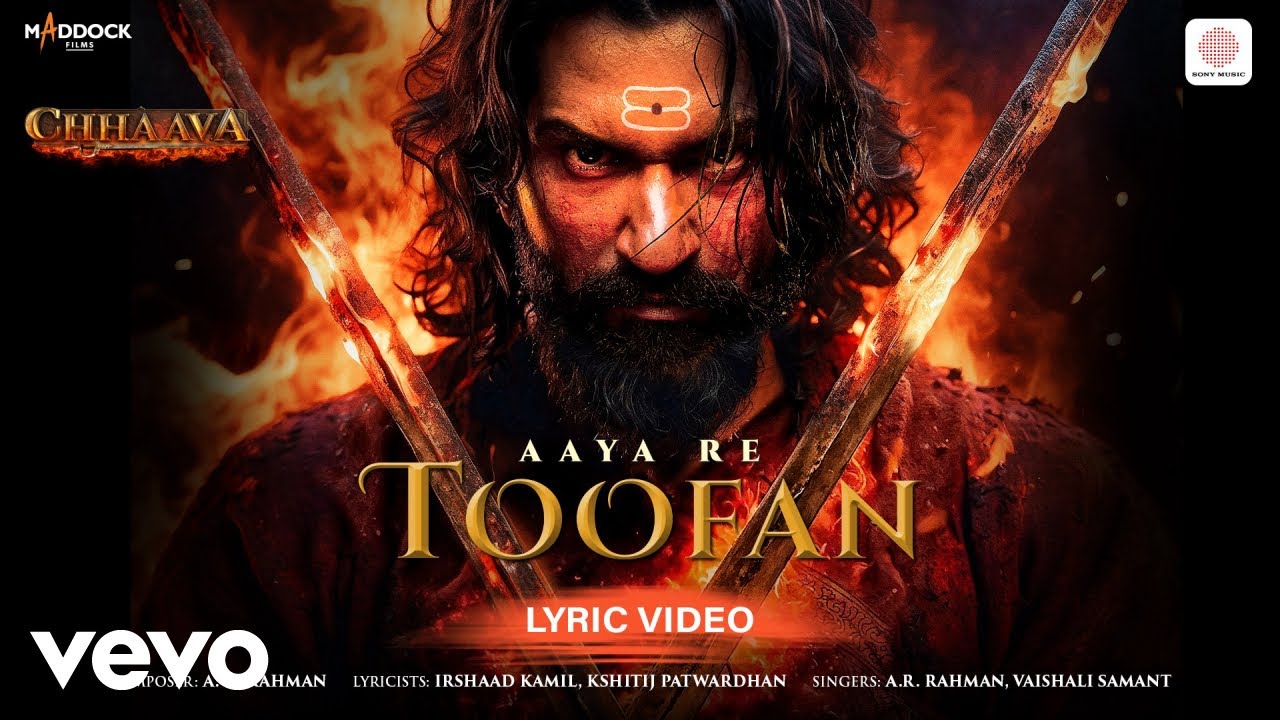 Aaya Re Toofan – Lyric Video | Chhaava| Vicky K, Rashmika M |A. R. Rahman,Vaishali S.