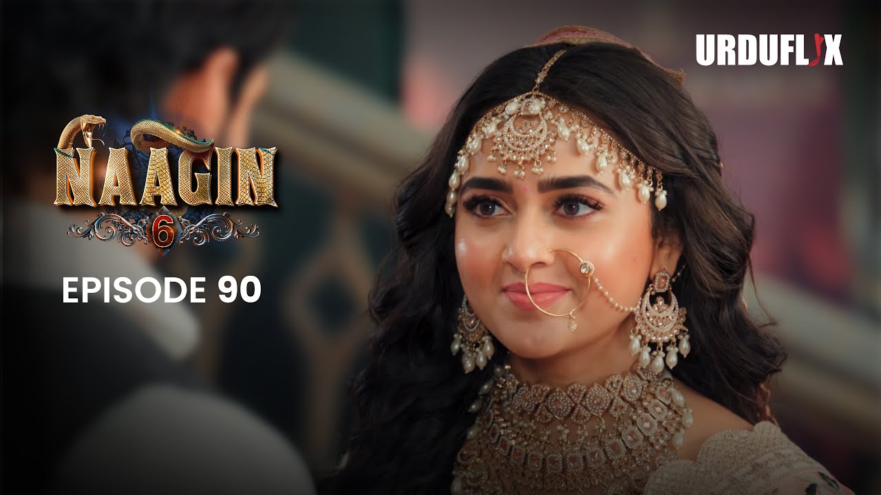 Naagin Drama Serial | Season 6 | Full Episode 90 | Best Drama 2024
