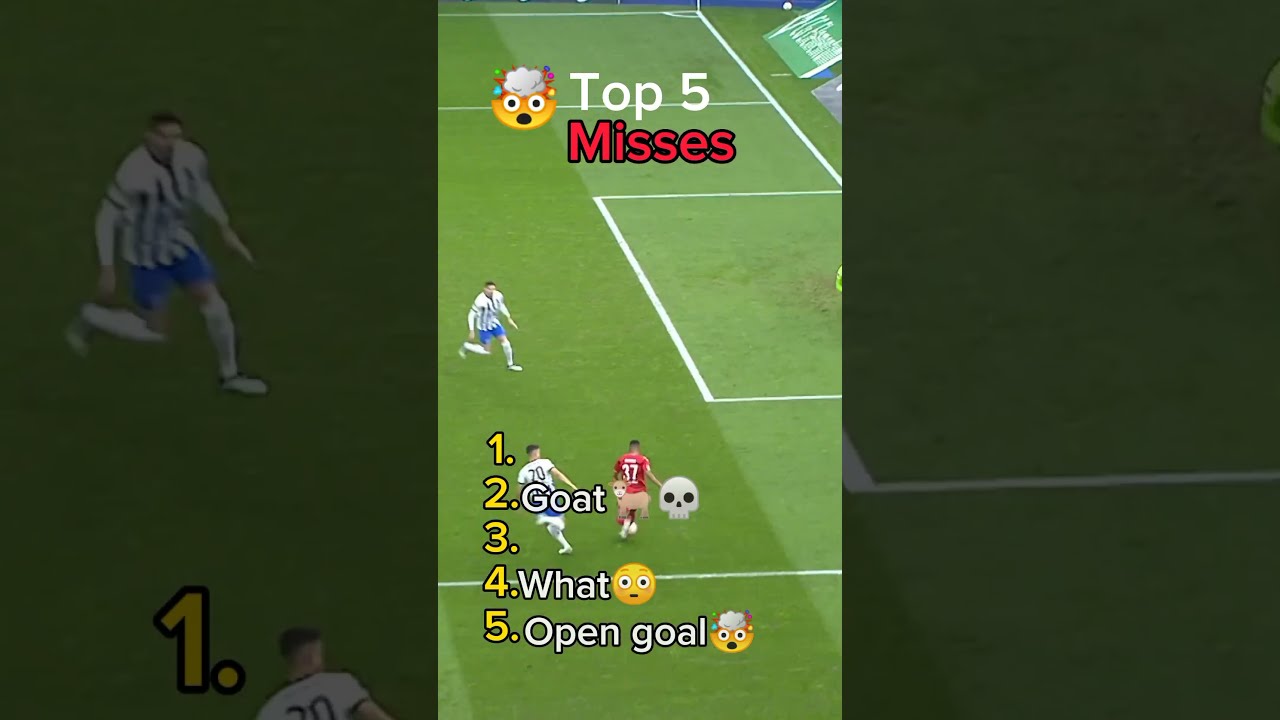 Top 5 Misses In Football