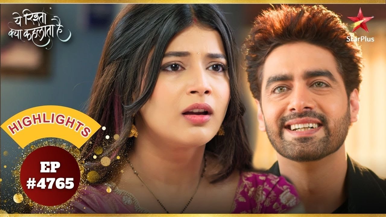 Armaan ने Abhira को सांत्वना दी! | Ep.4765 | Highlights | Yeh Rishta Kya Kehlata Hai|Mon-Sun|9:30 PM