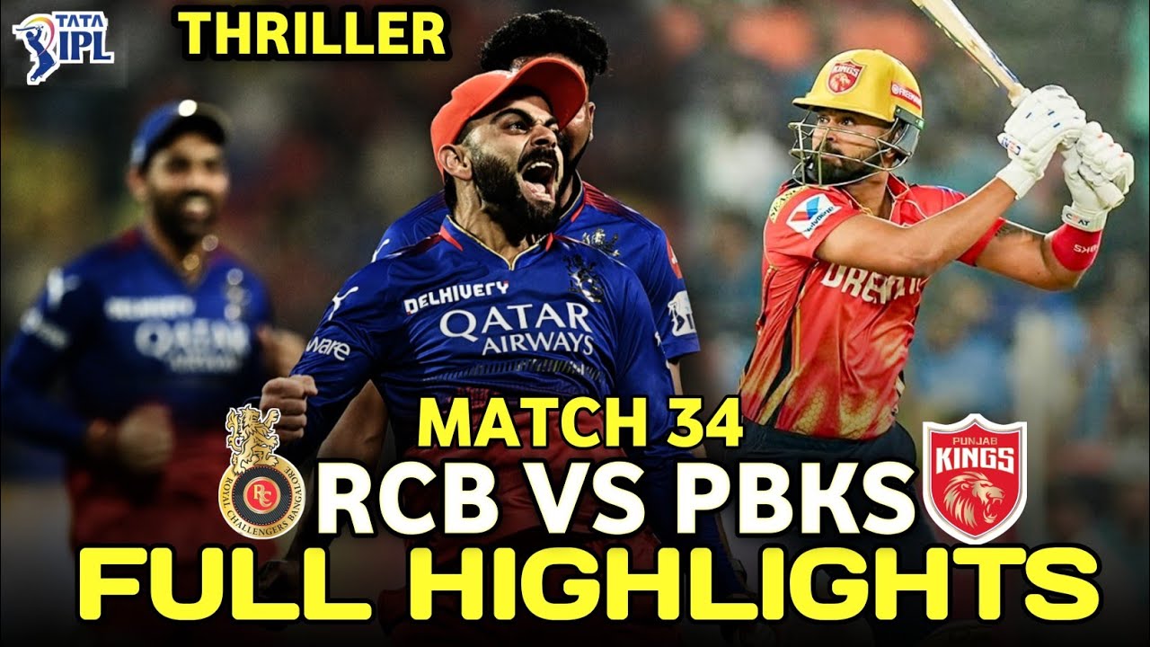 Royal Challengers Vs Punjab Kings IPL Match 34 Match 2025 Highlights | RCB VS PBKS Highlights