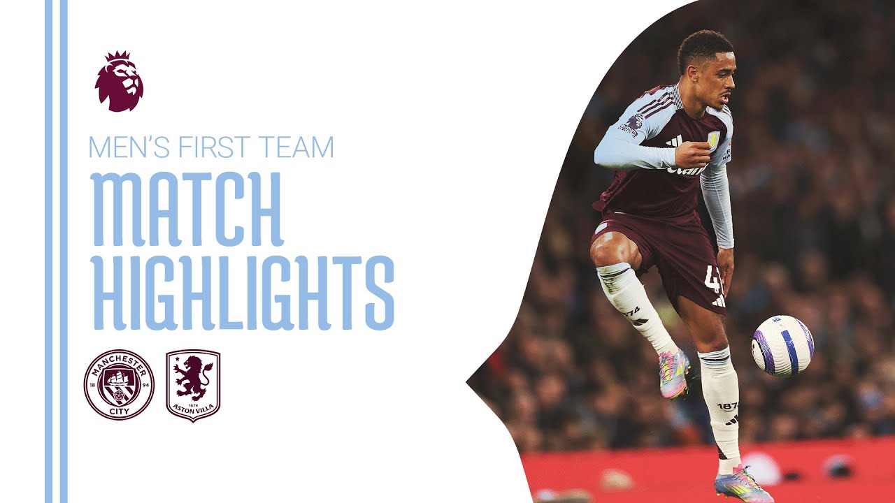 MAN CITY 2-1 VILLA | MATCH HIGHLIGHTS