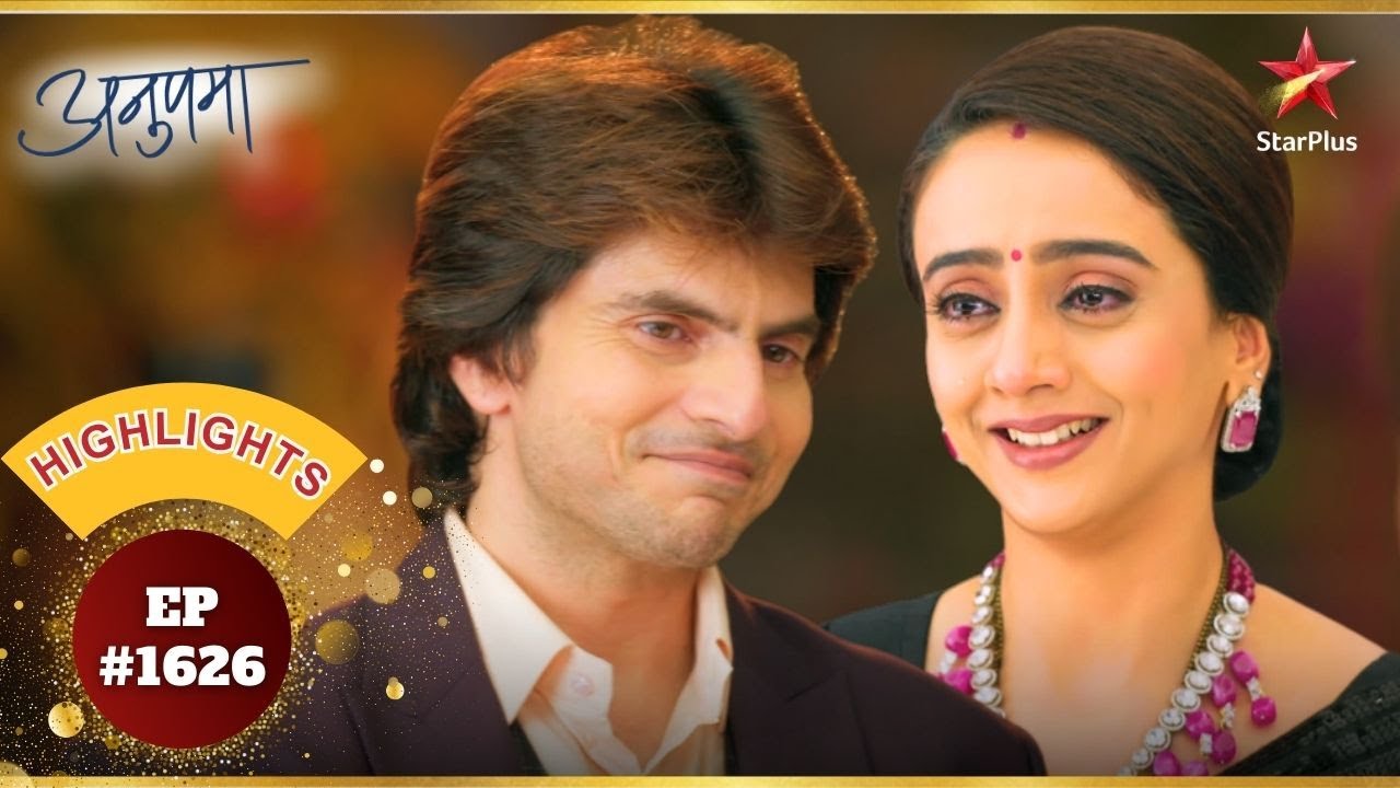 Parag ने किया Khyati को माफ़! | Ep.1626 | Highlights | Anupama | Mon-Sun | 10PM