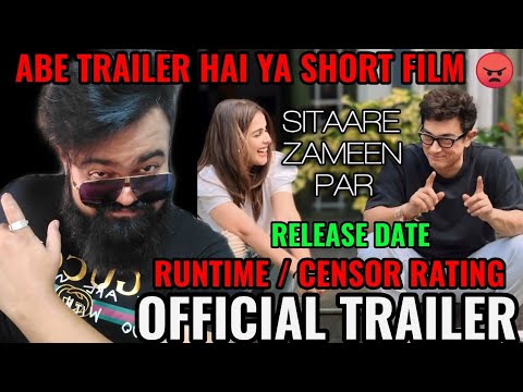 AAMIR KHAN’S SITAARE ZAMEEN PAR OFFICIAL TRAILER | RUNTIME | CENSOR RATING | RELEASE DATE