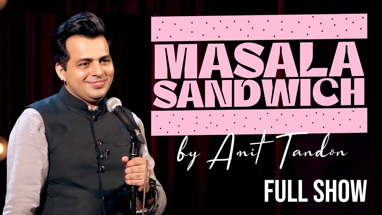 MASALA SANDWICH | Stand Up Comedy Show
